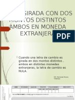 Letra Girada Con Dos Montos Distintos Ambos en Moneda Extranjera