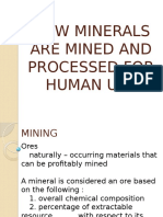 How Minerals Are Mined and Processed For Human Use