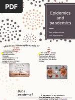 Epidemics and Pandemics