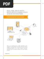 Real-Time, Multi-Party, Multi-Device Connectivity Across Geographies