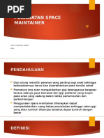 Topik 6 Perawatan Space Maintainer