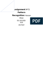 Assignment # 1 Pattern Recognition: Hassan Khan 02-243182-016 057597