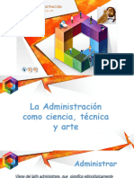 Administración Como Ciencia Técnica y Arte