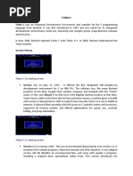 Turbo C Turbo C Was An Integrated Development Environment and Compiler For The C Programming