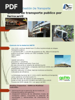 Unidad Metro, Monorriel, Funicular, Tranvia