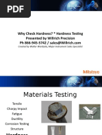 Why Check Hardness? Hardness Testing Presented by Willrich Precision