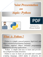 Power Point Presentation On Topic: Python: Submitted By: Himani Kathal