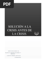 Solución de La Crisis Antes de La Crisis