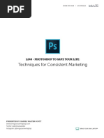 Techniques For Consistent Marketing: L248 - Photoshop To Save Your Life