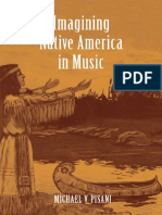 Michael V Pisani - Imagining Native America in Music PDF