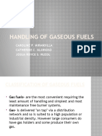 Handling of Gaseous Fuels: Caroline P. Mirandilla Catherine C. Glorioso Josua Royce S. Ruzol