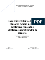 Rolul Asistentului Medical in Educarea Familiei Pentru Mentinerea Sanatatii Si Identificarea Problemelor de Sanatate.