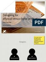 Designing For Physical Versus Digital Products: Chui Chui Tan