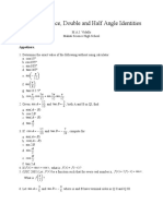 Sum, Difference, Double and Half Angle Identities: Appetizers