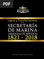 Logros y Transformaciones de La Secretaria de Marina-Armada de Mexico1821-2018