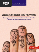 Aprendiendo en Familia. Curso para Tutores, Orientadores Educacionales y Padres de Alumnos de Nivel Medio