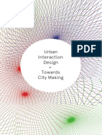 Urban Interaction Design Towards City Making