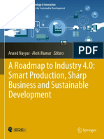 A Roadmap To Industry 4.0: Smart Production, Sharp Business and Sustainable Development