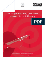 On Target - Ensuring Geometric Accuracy in Radiotherapy (2008, RCR)