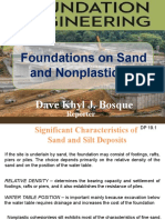 Foundations On Sand and Nonplastic Silt: Dave Khyl J. Bosque