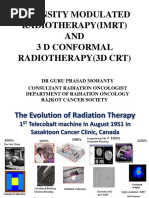 Intensity Modulated Radiotherapy (Imrt) AND 3 D Conformal Radiotherapy (3D CRT)