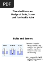 Threaded Fasteners Design of Bolts, Screw and Turnbuckle Joint