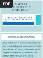 Evaluating The Curriculum: M O D U L E 5: Curriculum E Valuation and The Teach ER