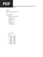 Método de Euler: 2) : Resuelva El Siguiente Problema de Valor Inicial, para El Intervalo Que Va de X 0 A X 2. Graficar Los Datos Obtenidos