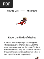 How To Use The Dash