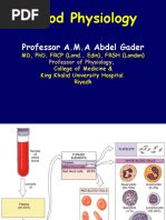 Blood Physiology: Professor A.M.A Abdel Gader