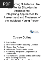 Co-Occurring Substance Use and Mental Disorders in Adolescents: Integrating Approaches For Assessment and Treatment of The Individual Young Person