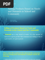 Selling Products Based On Needs and Demands in School and Community