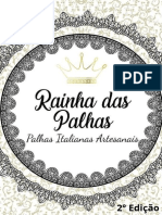 Rainha Das Palhas - Segunda Edição