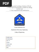 Pegging and Leveling A Section of Road 2. What Type of Instrument Is Useful For Setting Out The Road 3. Soil Compaction and Stabilization