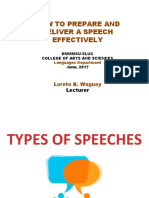 How To Prepare and Deliver A Speech Effectively: Loreto B. Waguey