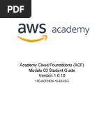 Academy Cloud Foundations (ACF) Module 03 Student Guide: 100-ACFNDS-10-EN-SG