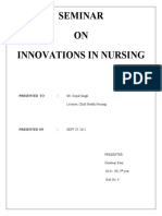 Seminar ON Innovations in Nursing: Presented To