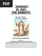 4th Commandment: Remember The Sabbath Day by Keeping It Holy. Sabbath Is NOT Sunday.