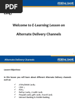 L047-Alternate Delivery Channels