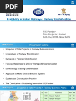 E-Mobility in Indian Railways: Railway Electrification: R K Pandey Tata Projects Limited 04th Sep'2018, New Delhi