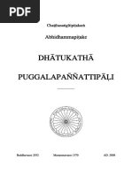 Pā I Tipi Aka. III. ABHIDHAMMA-PITAKA. Vol. 31. Dhātukathā-Puggalapaññattipā I