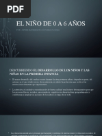 El Niño de 0 A 6 Años: Desarrollo Físico y Cognitivo