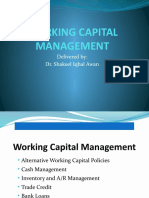 Working Capital Management: Delivered By: Dr. Shakeel Iqbal Awan