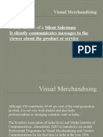 It Does The Job of A Silent Salesman: Visual Merchandising