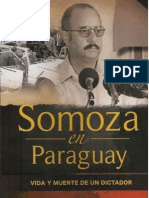 Somoza en Paraguay. Vida y Muerte de Un Dictador