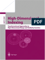 [Lecture Notes in Computer Science 2341] Cui Yu (eds.) - High-Dimensional Indexing_ Transformational Approaches to High-Dimensional Range and Similarity Searches (2003, Springer-Verlag Berlin Heidelberg) - li.pdf