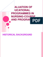 Evaluation of Educational Programmes in Nursing-Course and Programme