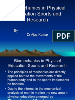 Biomechanics in Physical Education Sports and Research