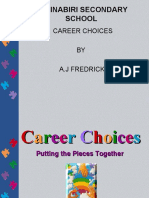 Kalinabiri Secondary School: Career Choices BY A.J Fredrick