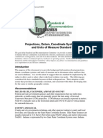 Projections, Datum, Coordinate Systems, and Units of Measure Standard